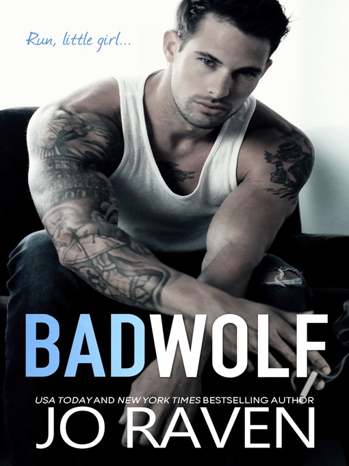 Title details for Bad Wolf by Jo Raven - Available